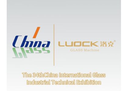Meet in Beijing. LUOCKBAS will jointly explore the new future of glass machinery with you.